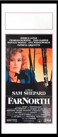 1989 * Locandina Cinema "Far North - Jessica Lange, Tess Harper" Drammatico (B+)