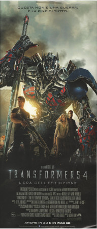 2014 * Locandina Cinema "Transformers 4 - L'era dell'Estinzione - Mark Wahlberg, Stanley Tucci" Fantascienza (B+)