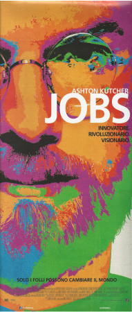 2013 * Locandina Cinema "Jobs - Ashton Kutcher, Dermot Mulroney, Josh Gad" Biografico (A)