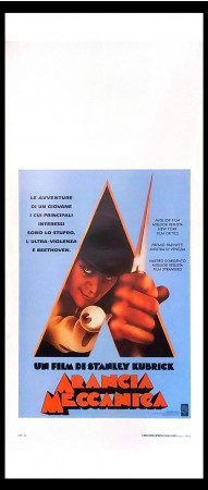 1997 * Locandina Cinema "Arancia Meccanica - Riedizione - Stanley Kubrick, Malcolm McDowell, Patrick Magee" Drammatico (A-)