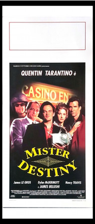 1995 * Locandina Cinema "Mister Destiny - Dylan McDermott, Jim Belushi, Quentin Tarantino" Comico (A-)