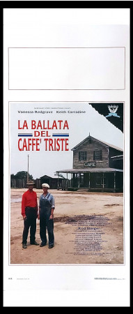 1990 * Locandina Cinema "La Ballata del Caffè Triste - Rod Steiger, Keith Carradine, Vanessa Redgrave" Drammatico (A-)