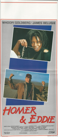 1989 * Locandina Cinema "Homer & Eddie - Jim Belushi, Whoopi Goldberg" Dramma (B+)