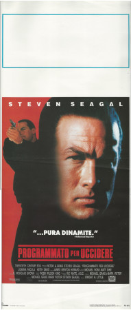 1990 * Locandina Cinema "Programmato Per Uccidere - Steven Seagal" Poliziesco (B+)