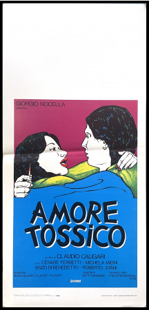 1983 * Locandina Cinema "Amore Tossico - Cesare Ferretti, Michela Mioni" Drammatico (B+)