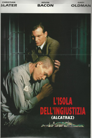 1995 * Locandina Cinematografica Originale “L'isola dell'Ingiustizia – Alcatraz - Kevin Bacon"