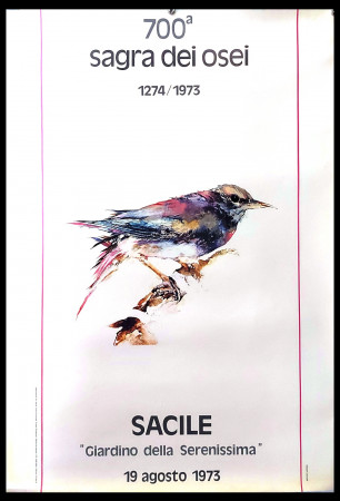 1973 * Manifesto Poster Originale "701 Sagra dei Osei, Sacile - Sergio Saroni" Italia (B)