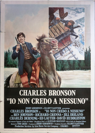 1976 * Manifesto 2F Cinema "Io Non Credo a Nessuno - Charles Bronson, Ben Johnson" Western (B-)