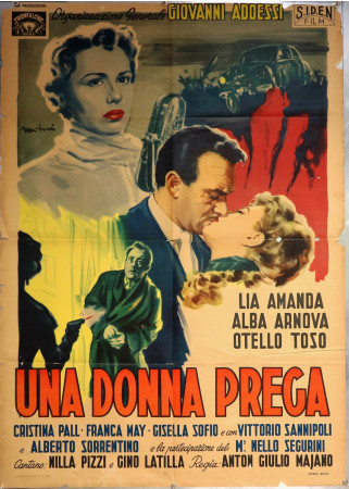1953 * Manifesto 2F Cinema "Una Donna Prega - Lia Amanda, Alba Arnova, Otello Toso" Drammatico (C)