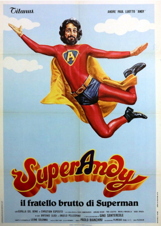 1979 * Manifesto 2F Cinema "SuperAndy - Il Fratello Brutto di Superman - Andy Luotto" Commedia (B+)