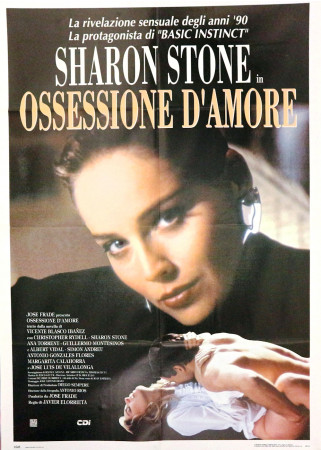 1992 * Manifesto 2F Cinema "Ossessione d'Amore - Sharon Stone" Drammatico (B+)