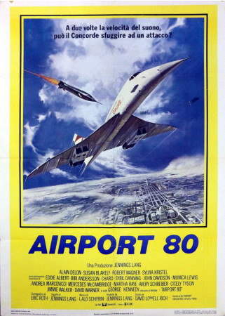 1979 * Manifesto 2F Cinema "Airport 80 - Eddie Albert, Alain Delon" Avventura (B-)