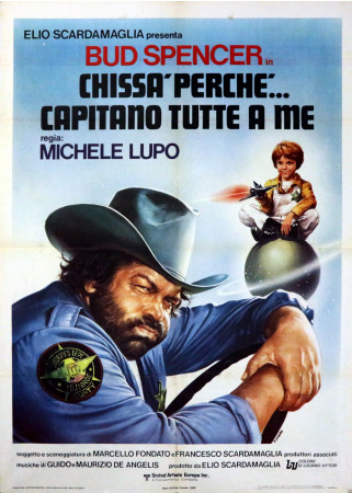 1980 * Manifesto 2F Cinema "Chissà Perché...Capitano Tutte a Me -  Bud Spencer" Avventura (B)