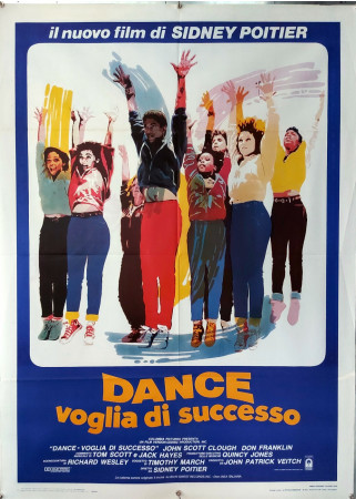1985 * Manifesto 2F Cinema "Dance Voglia di Successo - John Scott Clough" Commedia (B+)