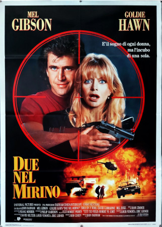 1990 * Manifesto 2F Cinema "Due nel Mirino - Mel Gibson, Goldie Hawn" Avventura (B+)