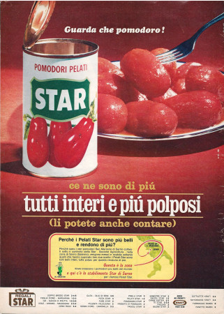 Anni '60 * Pubblicità Originale "Star Pomodori Pelati, Tutti Interi e Più Polposi, Guarda che Pomodoro!" in Passepartout
