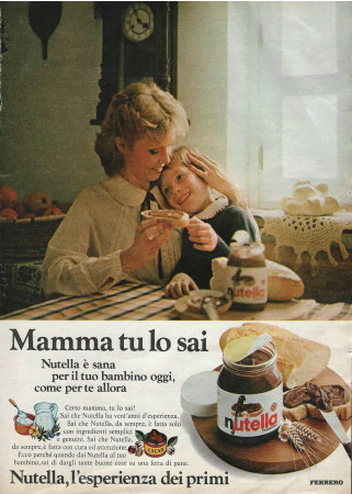 Anni '70 * Pubblicità Originale "Ferrero Nutella, L'Esperienza dei Primi, Pane e Nutella" in Passepartout