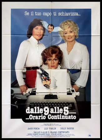 1981 * Manifesto 2F Cinema "Dalle 9 Alle 5...Orario Continuato - Jane Fonda, Lily Tomlin, Dolly Parton" Commedia (B)