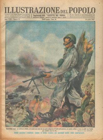 1943 * Illustrazione del Popolo (N°33) "Soldato in Sicilia - Aereo affonda Piroscafo" Rivista Originale