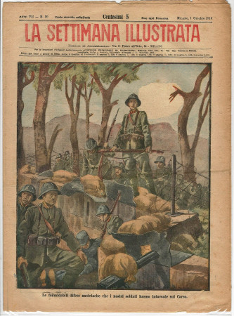 1916 * La Settimana Illustrata (N°39) "Difese Austriache Intaccate sul Carso" Rivista Originale