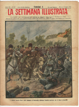 1916 * La Settimana Illustrata (N°26) "Cosacchi Russi attaccano esercito Autriaco a Czernowitz" Rivista Originale