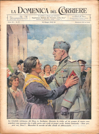 1942 * La Domenica Del Corriere (N°21) "Duce in Sardegna - Alla Frontiera dell'India" Rivista Originale