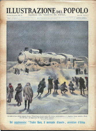 1932 * Illustrazione del Popolo (N°4) "Orient Express Tempesta Neve - Travestito da Donna" Rivista Originale