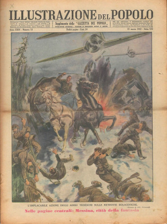 1943 * Illustrazione del Popolo (N°12) – "Implacabile Azione Aviazione Tedesca sui Bolscevichi" Rivista Originale