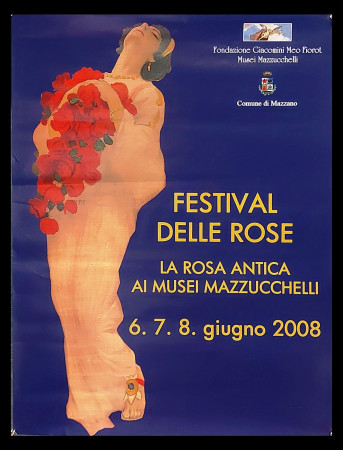 2008 * Manifesto, Poster Arte "Festival delle Rose - Fondazione Giacomini Meo Fiorot" Italia (B+)