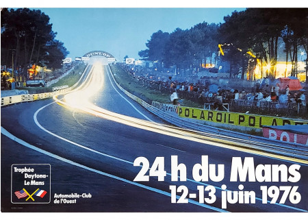 1976 * Poster Originale "24 Heures du Mans, Trophèe Daytona" (A)