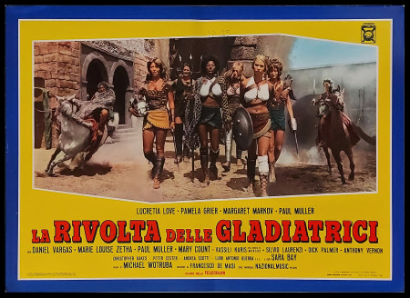 1983 * Locandina Fotobusta "La Rivolta delle Gladiatrici - Pam Grier, Margaret Markov" Drammatico (B+)