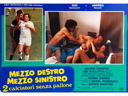 1985 * Locandina Fotobusta "Mezzo Destro Mezzo Sinistro Due Calciatori Senza Pallone - Gigi Sammarchi, Andrea Roncato" Commedia (B+)