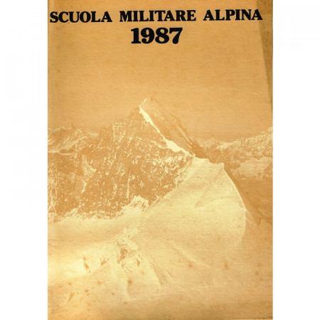 1987 * Calendario Scuola Militare Alpina "Alpi"