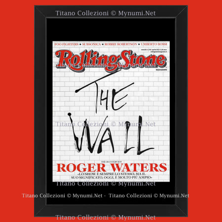 2011 (N90) * Copertina Rolling Stone Originale "Pink Floyd - The Wall" in Cornice