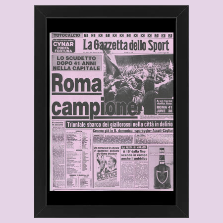 2012 (1982) * Prima Pagina Anastatica "Roma Campione, Lo Scudetto Dopo 41 Anni - Gazzetta dello Sport" Cornice (A)