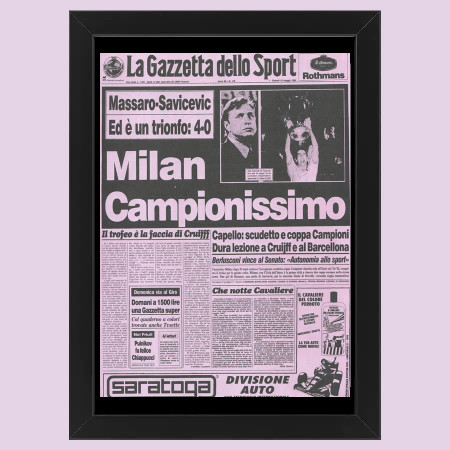 2012 (1994) * Prima Pagina Anastatica "Milan Campionissimo, Capello Scudetto e Coppa Campioni - Gazzetta dello Sport" Cornice (A)