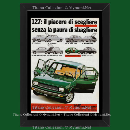 Anni ' 70  * Pubblicità Originale "Fiat, 127 Verde: Il Piacere di Scegliere" Cornice
