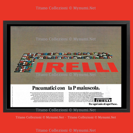 Anni ' 70  * Pubblicità Originale "Pirelli, Pneumatici con La P Maiuscola” Cornice