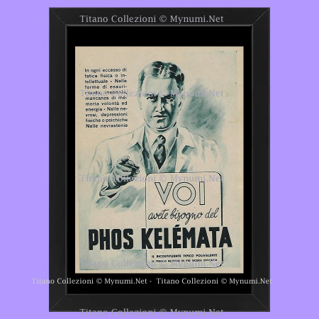 Anni ' 40  * Pubblicità Originale "Phos Kelemata, Il Ricostituente Tipico Polivalente” Cornice