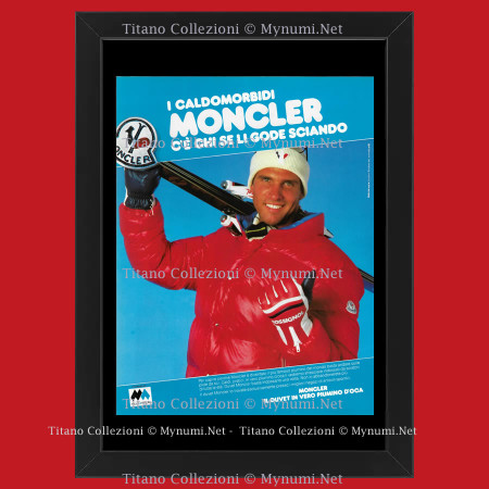 Anni '80  * Pubblicità Originale "Moncler, I Caldomorbidi C'è Chi Se Li Gode Sciando” Cornice