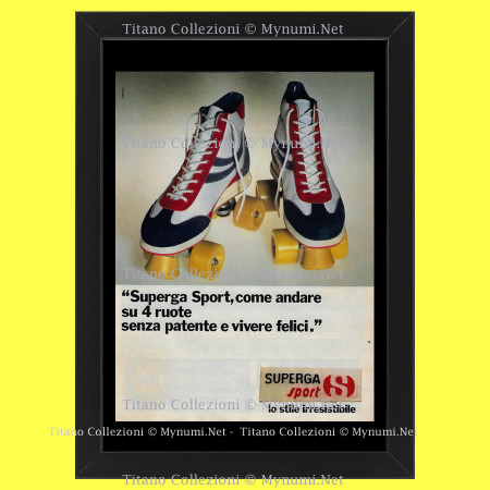 Anni '80  * Pubblicità Originale "Superga Sport, Pattini, Come Andare su 4 Ruote Senza Patente e Vivere Felici" Cornice
