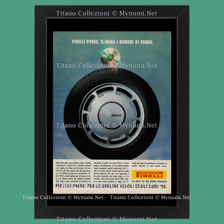 Anni '90  * Pubblicità Originale "Pirelli - ITALIA/BBDO, P4000, Elimina i Rumori di Fondo, CD" Cornice