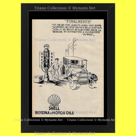 Anni '30  * Pubblicità Originale "Shell, Benzina e Motor Oils, Finalmente! " Cornice