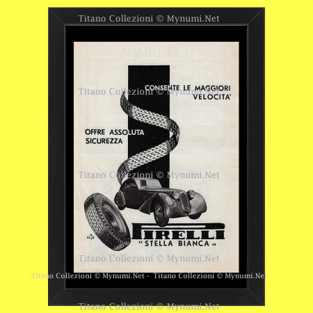 Anni '30  * Pubblicità Originale "Pirelli - M. DUSE, Stella Bianca, Offre Assoluta Sicurezza" Cornice
