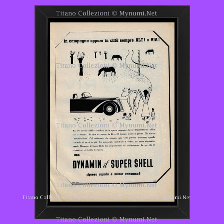 Anni '30  * Pubblicità Originale "Shell - ERBERTO CARBONI, Dynamin Super Shell, In Campagna Oppure in Città" Cornice