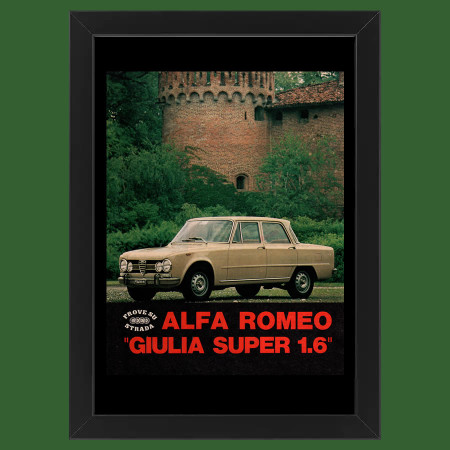 Anni ' 70  * Pubblicità Originale "Alfa Romeo, Giulia Super 1.6, Tipo 1" Cornice