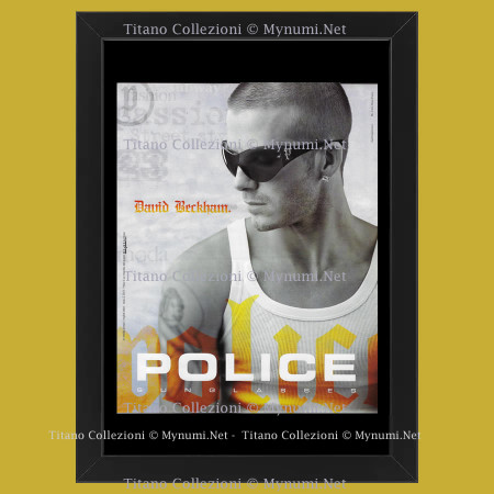 Anni ' 00  * Pubblicità Originale "Police Sunglasses, David Beckham, Canottiera Bianca" Cornice