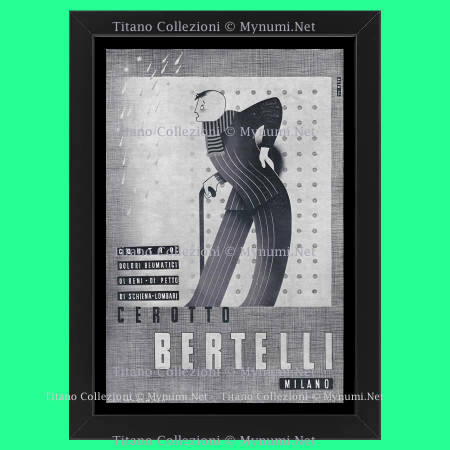 Anni '40  * Pubblicità Originale "Bertelli, Contro i Dolori Reumatici" Cornice