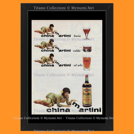 Anni '60  * Pubblicità Originale "China Martini, Liscia, Calda, Al Seltz" Cornice
