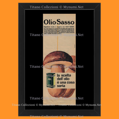 Anni '60  * Pubblicità Originale "S.TESTA, Olio Sasso, La Scelta dell'Olio è Una Cosa Seria, Fungo" Cornice